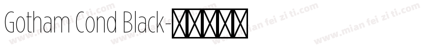 Gotham Cond Black字体转换